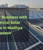 Boost Your Business with Commercial Solar Rooftops in Madhya Pradesh