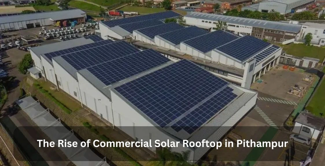 Commercial Solar Rooftop in Pithampur
